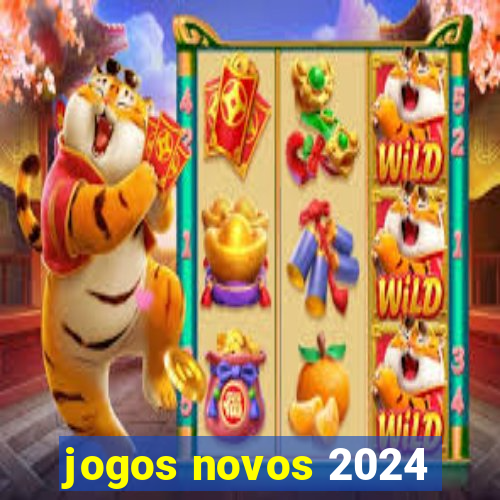 jogos novos 2024